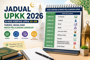 jadual-upkk-2026-tarikh-masa-mata-pelajaran-lengkap