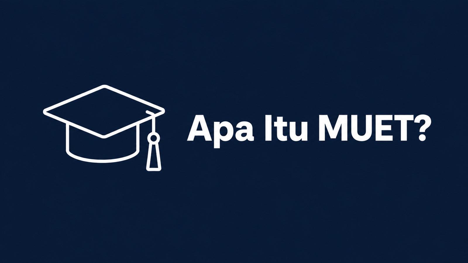 apa itu muet
