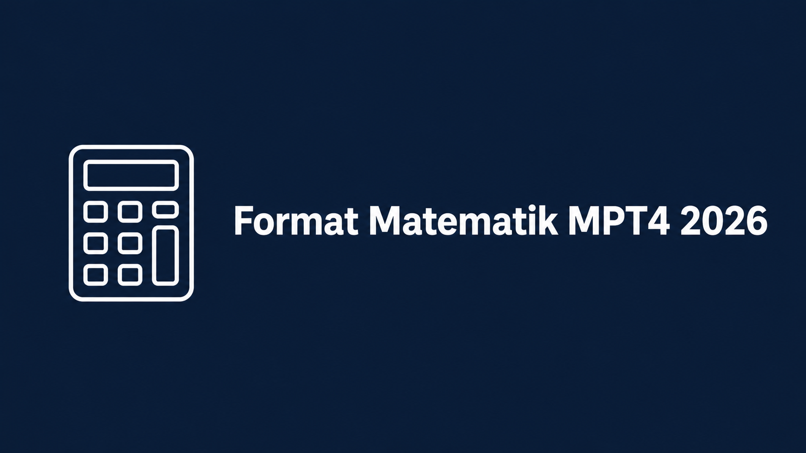 format matematik mpt4