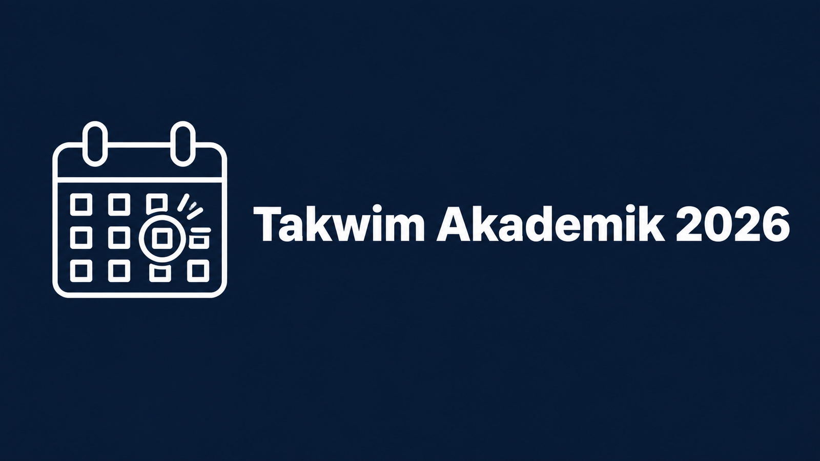 Takwim Akademik 2026 (Malaysia)